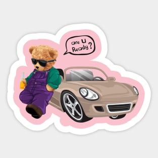 Are You Ready ?  Teddy Bear with Car While Holding Soft Drink Bottle Sticker